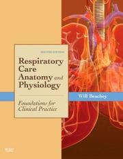 Cover of: Respiratory Care Anatomy and Physiology by Will Beachey