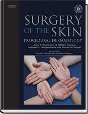 Surgery of the Skin by June K. Robinson, C. William Hanke, Daniel Mark Siegel
