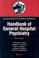 Cover of: Massachusetts General Hospital Handbook of General Hospital Psychiatry