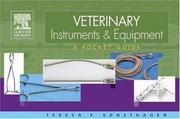 Veterinary Instruments and Equipment by Teresa F. Sonsthagen