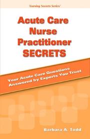 Cover of: Acute Care Nurse Practitioner Secrets by Barbara A. Todd