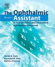 Cover of: The Ophthalmic Assistant: A Text for Allied and Associated Ophthalmic Personnel