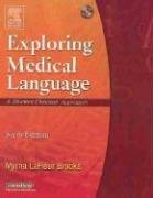 Cover of: Exploring Medical Language by Myrna LaFleur Brooks, Myrna LaFleur Brooks