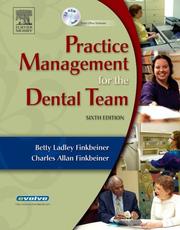 Cover of: Practice Management for the Dental Team by Betty Ladley Finkbeiner, Charles Allan Finkbeiner, Betty Ladley Finkbeiner, Charles Allan Finkbeiner