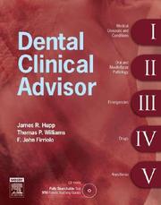 Cover of: Dental Clinical Advisor by James R. Hupp, Thomas P. Williams, F. John Firriolo