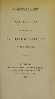 Cover of: Examinations for the degree of bachelor of medicine in the year 1841