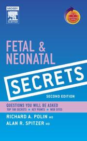 Cover of: Fetal & Neonatal Secrets: With STUDENT CONSULT Online Access (Secrets Series)