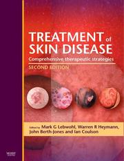 Treatment of skin disease by Mark Lebwohl, Mark G. Lebwohl, Warren R. Heymann, John Berth-Jones, Ian Coulson