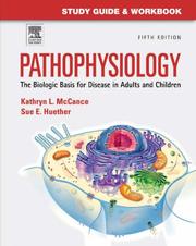 Cover of: Study Guide and Workbook for Pathophysiology: The Biological Basis for Disease in Adults and Children, 5th edition