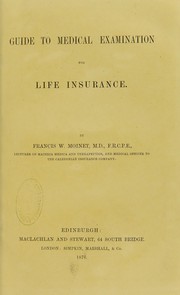 Cover of: Guide to medical examination for life insurance