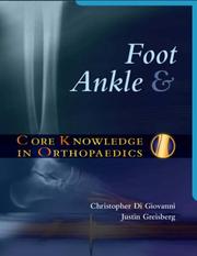 Cover of: Core Knowledge in Orthopaedics by Christopher DiGiovanni, Justin Greisberg