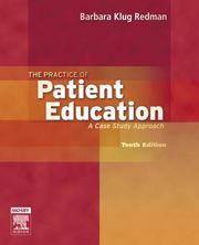 The Practice of Patient Education by Barbara Klug Redman