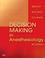 Cover of: Decision Making in Anesthesiology