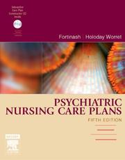 Cover of: Psychiatric Nursing Care Plans by Katherine M. Fortinash, Patricia Holoday Worret