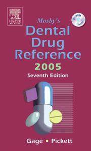 Cover of: Mosby's Dental Drug Reference 2005 (Mosby's Dental Drug Consult) by Tommy W. Gage, Frieda Atherton Pickett
