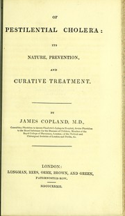 Cover of: Of pestilential cholera: its nature, prevention, and curative treatment