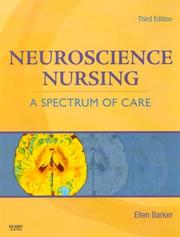 Cover of: Neuroscience Nursing by Ellen Barker