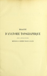 Cover of: Traite d'anatomie topographique avec applications médico-chirurgicales by Leo Testut, O. Jacob