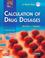 Cover of: Calculation of Drug Dosages