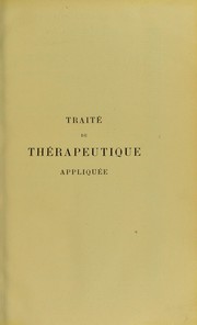 Traité de thérapeutique appliquée by Albert Robin