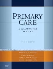 Primary care by Terry Mahan Buttaro, JoAnn Trybulski, Patricia Polgar Bailey, Joanne Sandberg-Cook