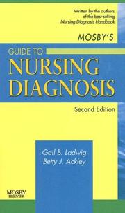 Cover of: Mosby's Guide to Nursing Diagnosis by Gail B. Ladwig, Betty J. Ackley