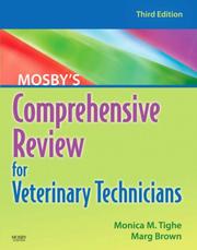 Cover of: Mosby's Comprehensive Review for Veterinary Technicians by Monica M. Tighe, Marg Brown