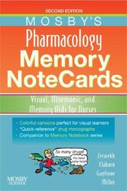 Cover of: Mosby's Pharmacology Memory NoteCards: Visual, Mnemonic, and Memory Aids for Nurses