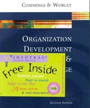 Cover of: Organization Development & Change With Infotrac by Thomas G. Cummings, Christopher Worley Thomas G. Cummings, Christopher Worley
