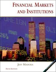 Cover of: Financial markets and institutions by Jeff Madura, Jeff Madura