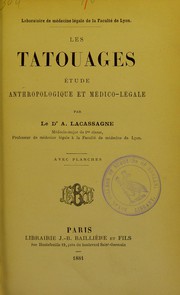 Cover of: Les tatouages: étude anthropologique et médico-légale