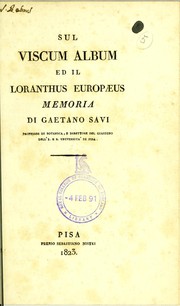 Cover of: Sul Viscum album ed il Loranthus europaeus by Gaetano Savi