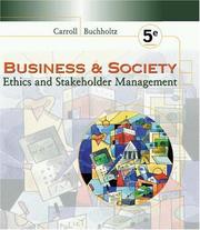 Cover of: Business and Society by Archie B. Carroll, Ann K. Buchholtz