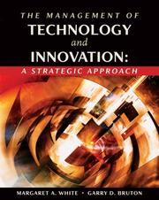 Cover of: The Management of Technology and Innovation: A Strategic Approach (with InfoTrac®)