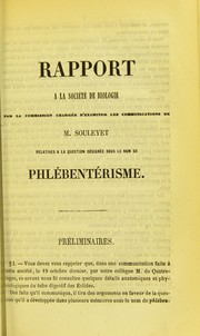 Cover of: Rapport à la Société de biologie par la commission chargée d'examiner les communications de M. Souleyet relatives à la question désignée sous le nom de phlébentérisme