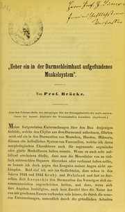 Cover of: Ueber ein in der Darmschleimhaut aufgefundenes Muskelsystem by Ernst Wilhelm von Brücke