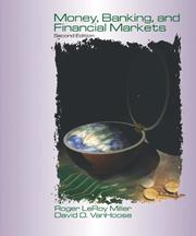 Cover of: Money, Banking and Financial Markets by Roger LeRoy Miller, David D. VanHoose