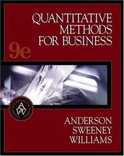 Quantitative methods for business by David Ray Anderson, David R. Anderson, Dennis J. Sweeney, Thomas A. Williams