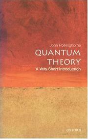 Cover of: Quantum theory by John Polkinghorne.