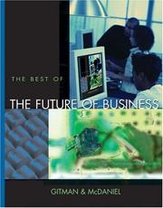 Cover of: Interactive Text, The Best of The Future of Business with Access Card and InfoTrac College Edition (Interactive Text) by Gitman, Lawrence J., Carl McDaniel