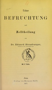 Cover of: Ueber Befruchtung und Zelltheilung