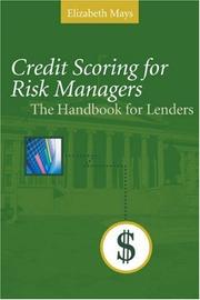 Credit scoring for risk managers by Elizabeth Mays