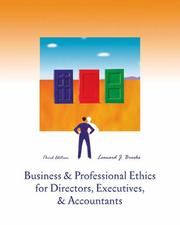 Business and Professional Ethics for Directors, Executives, and Accountants by Leonard J. Brooks
