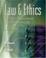 Cover of: Law & ethics in the business environment