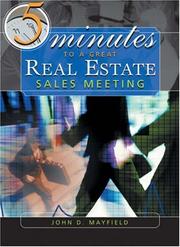 Cover of: Five Minutes to a Great Real Estate Meeting by John D. Mayfield