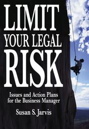 Limit your legal risk by Susan S. Jarvis