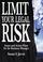 Cover of: Limit your legal risk