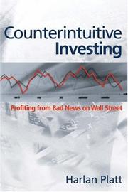 Counterintuitive Investing by Harlan Platt