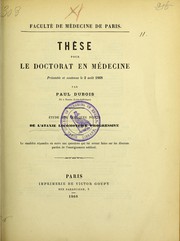 Cover of: Étude sur quelques points de l'ataxie locomotrice progressive: thèse pour le doctorat en médecine présentée et soutenue le 3 août 1868