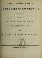 Cover of: Commentationes quaedam de cerebri haemorrhagia by Moritz Heinrich Romberg
